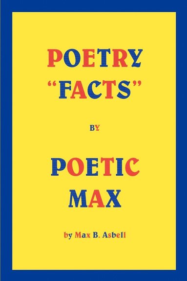 bokomslag Poetry "Facts" by Poetic Max