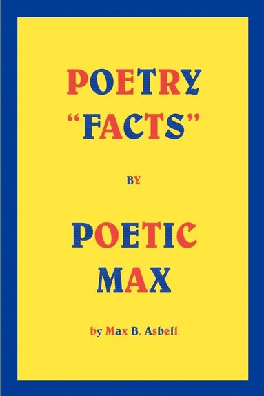 bokomslag Poetry 'Facts' by Poetic Max