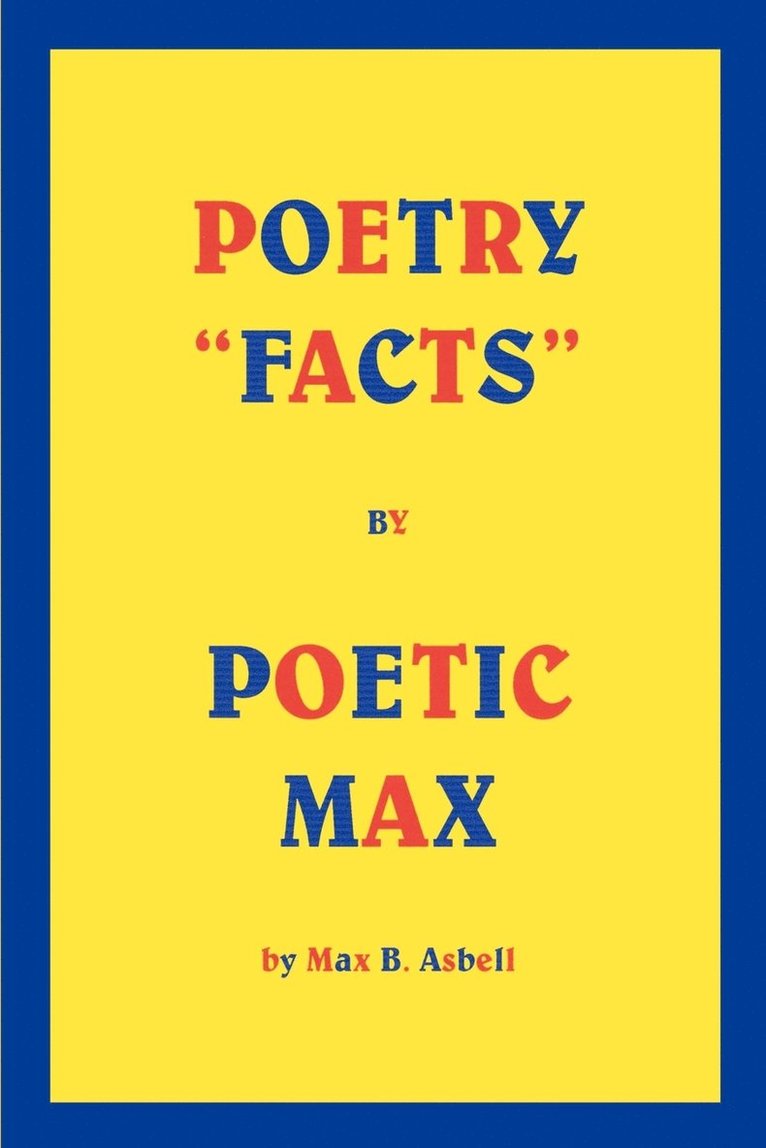 Poetry 'Facts' by Poetic Max 1