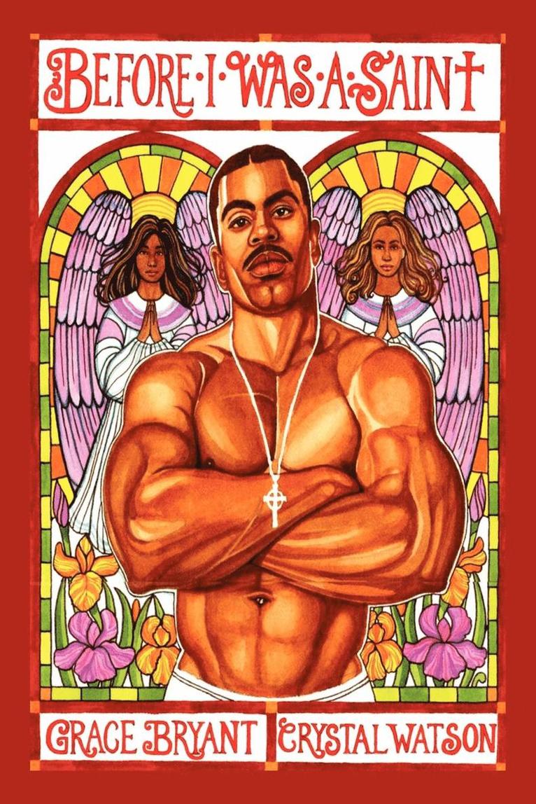 Before I Was a Saint