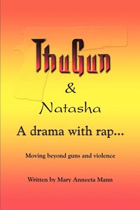 bokomslag Thugun and Natasha: A Drama with Rap