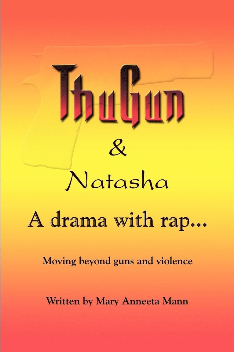 Thugun and Natasha: A Drama with Rap 1