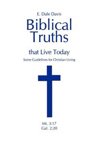 bokomslag Biblical Truths That Live Today