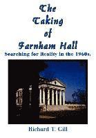 bokomslag The Taking of Farnham Hall: Searching for Reality in the 1960s.