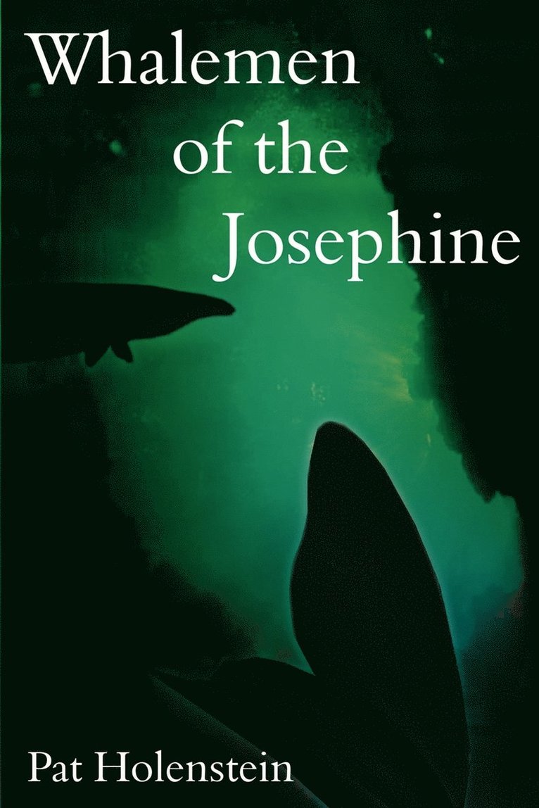 Whalemen of the Josephine 1