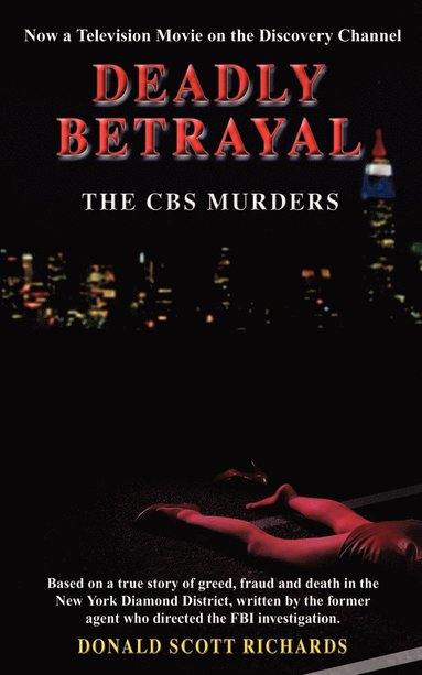 bokomslag Deadly Betrayal - the Cbs Murders