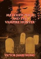 bokomslag Matthew Piper and the Vampire Hunter