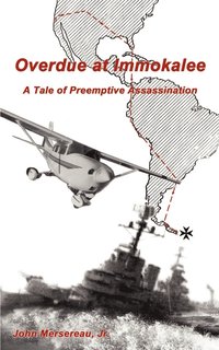 bokomslag Overdue at Immokalee: A Tale of Preemptive Assassination