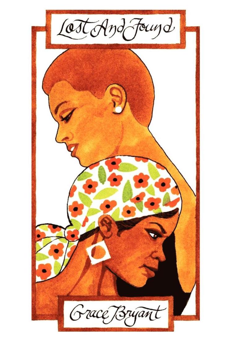 Grace E. Bryant, Grace E Bryant - Lost and Found, Inbunden