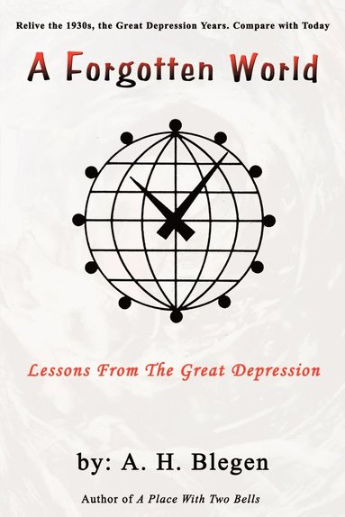 bokomslag Forgotten World: Lessons from the Great Depression