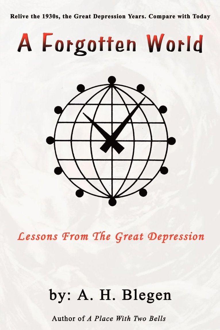 A Forgotten World: Lessons from the Great Depression 1