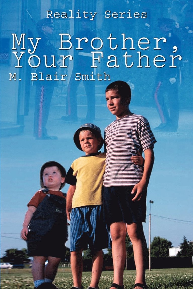 My Brother, Your Father 1