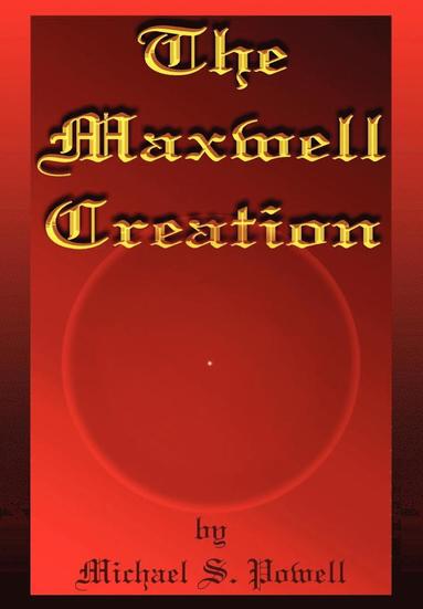 bokomslag Maxwell Creation