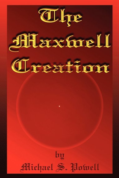 bokomslag Maxwell Creation