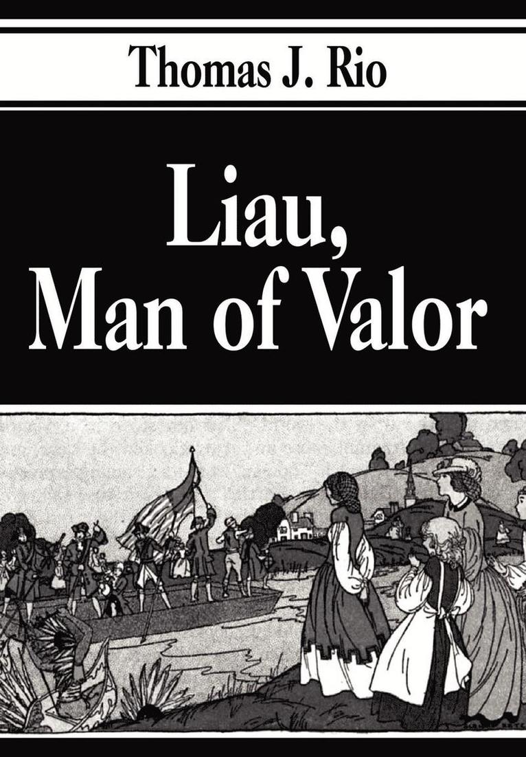 Liau, Man of Valor 1