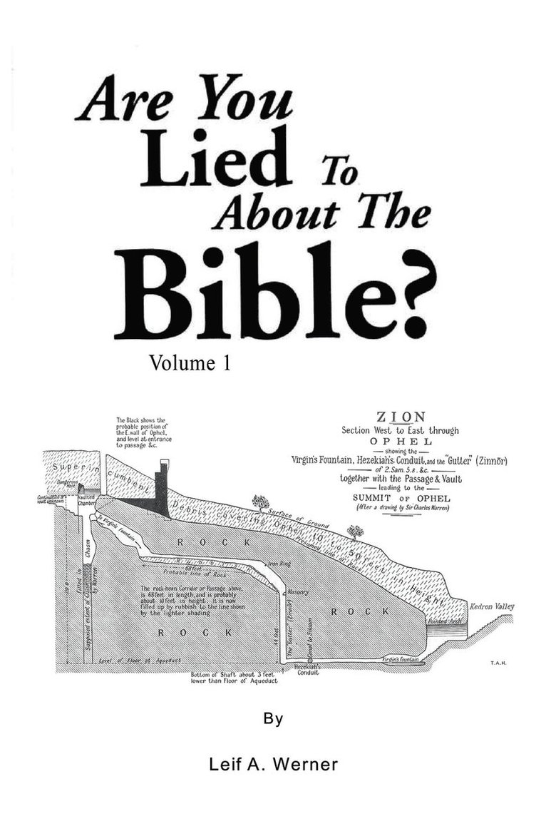 Are You Lied to about the Bible: Volume 1 1