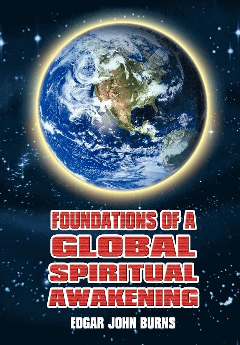 Foundations of a Global Spiritual Awakening 1