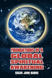 bokomslag Foundations of a Global Spiritual Awakening