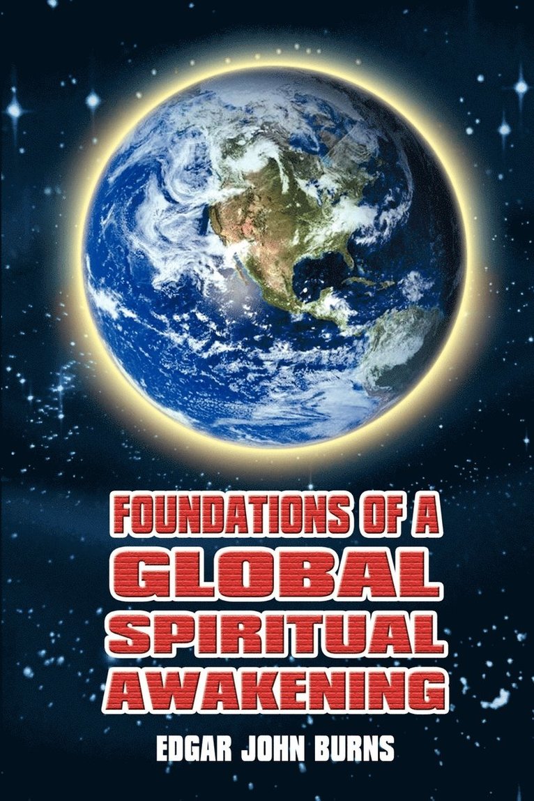 Foundations of a Global Spiritual Awakening 1