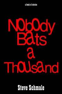 bokomslag Nobody Bats a Thousand: a Book of Stories