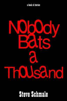 bokomslag Nobody Bats a Thousand: a Book of Stories