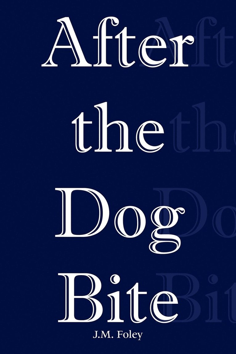 After the Dog Bite 1