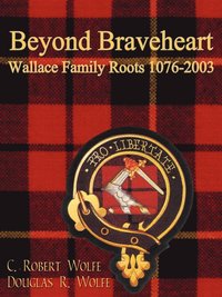 bokomslag Beyond Braveheart - Wallace Family Roots 1076-2003