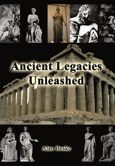 bokomslag Ancient Legacies Unleashed