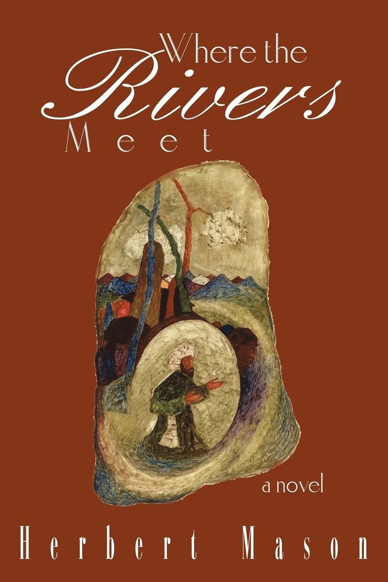 Where the Rivers Meet: a Novel 1