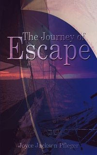 bokomslag The Journey of Escape