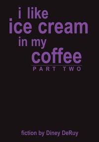 bokomslag i like ice cream in my coffee part two