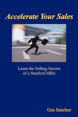 Accelerate Your Sales 1