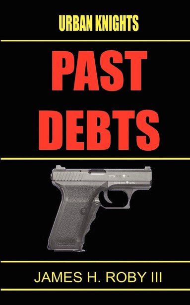 bokomslag Urban Knights: Past Debt