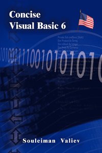 bokomslag Concise Visual Basic 6.0 Course: Visual Basic for Beginners