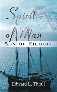 bokomslag Spirit of Man: Son of Kilduff