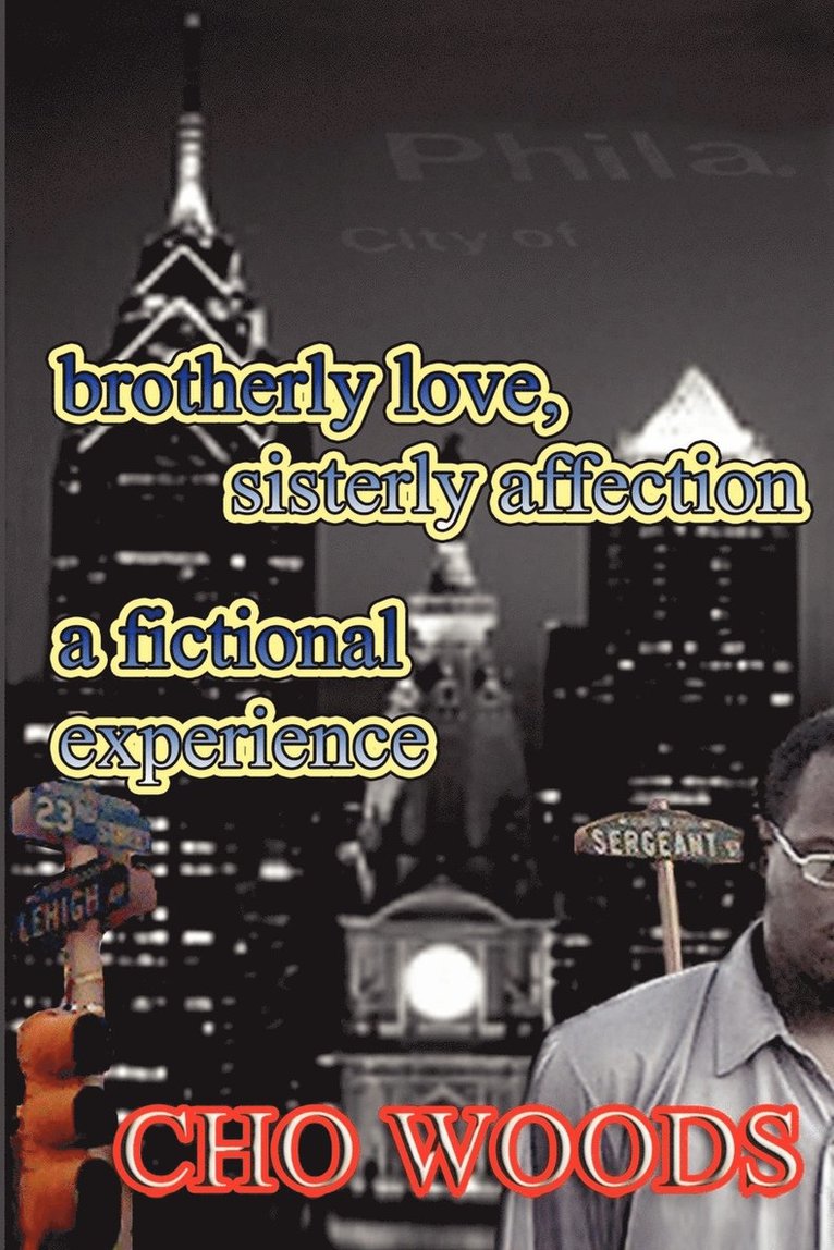 Brotherly Love, Sisterly Affection: A Cho Woods Fictional Experience 1