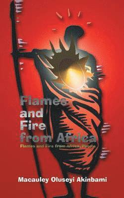 Flames and Fire from Africa 1