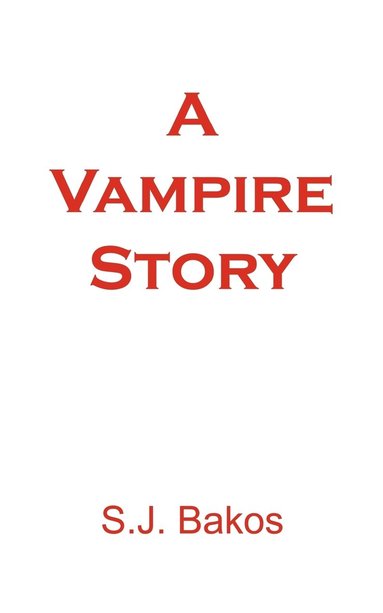 bokomslag A Vampire Story