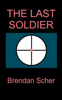 bokomslag Last Soldier