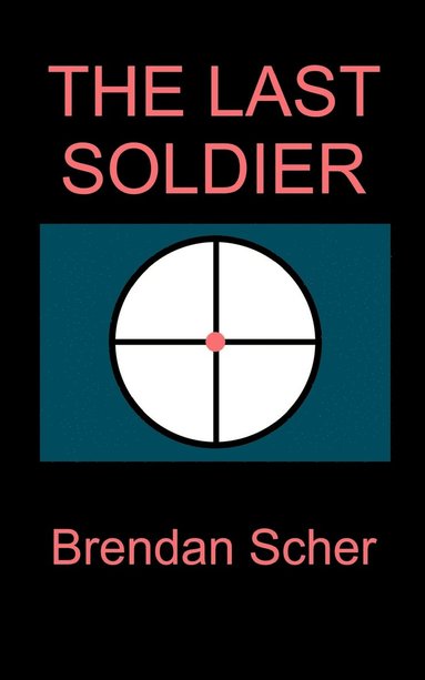 bokomslag Last Soldier