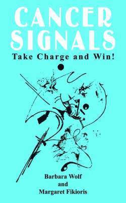 Cancer Signals: Take Charge and Win! 1