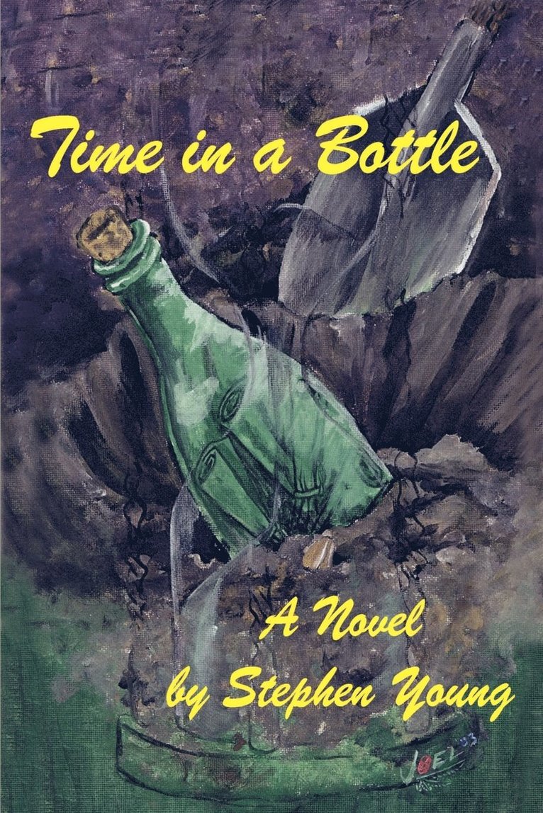 Stephen Young - Time in a Bottle: A Novel by, Häftad