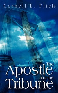 bokomslag Apostle and the Tribune