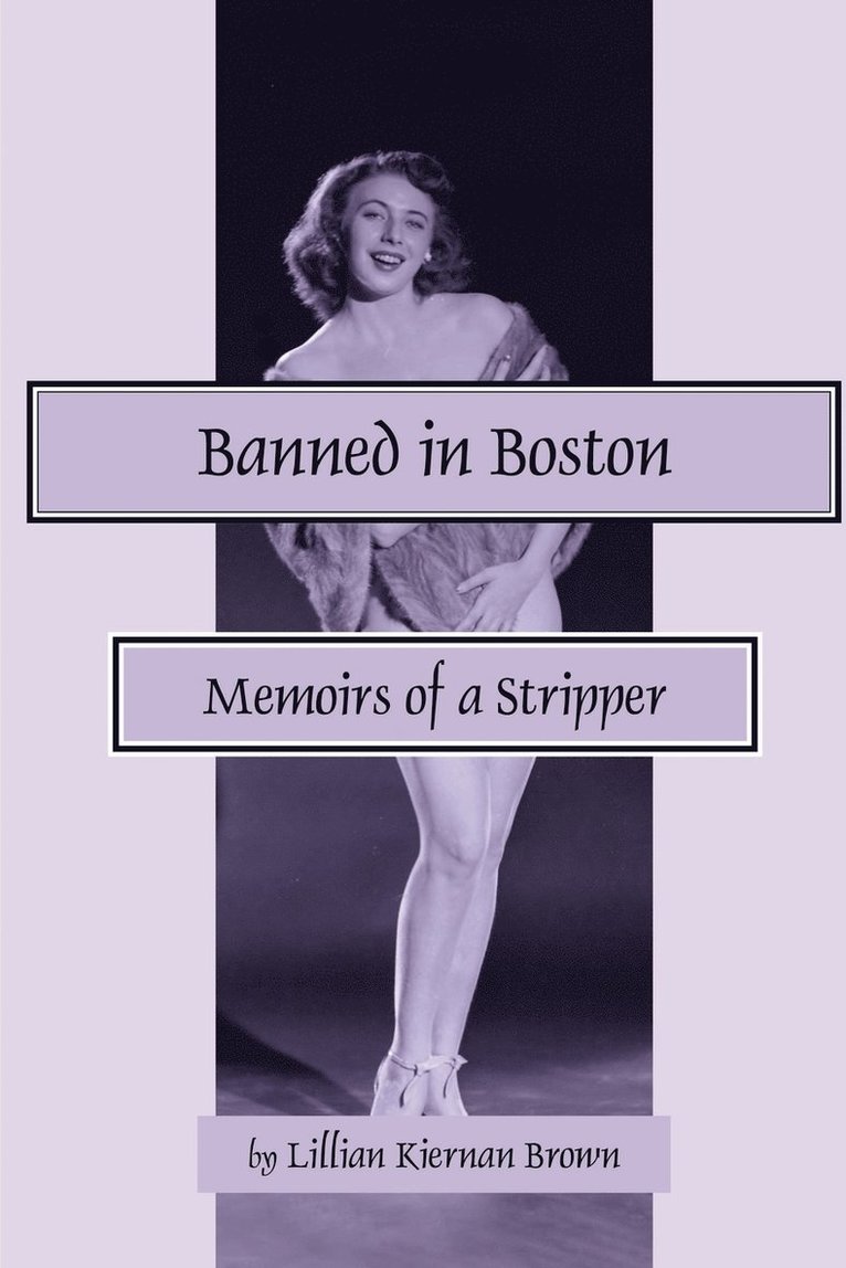 Banned in Boston: Memoirs of a Stripper 1