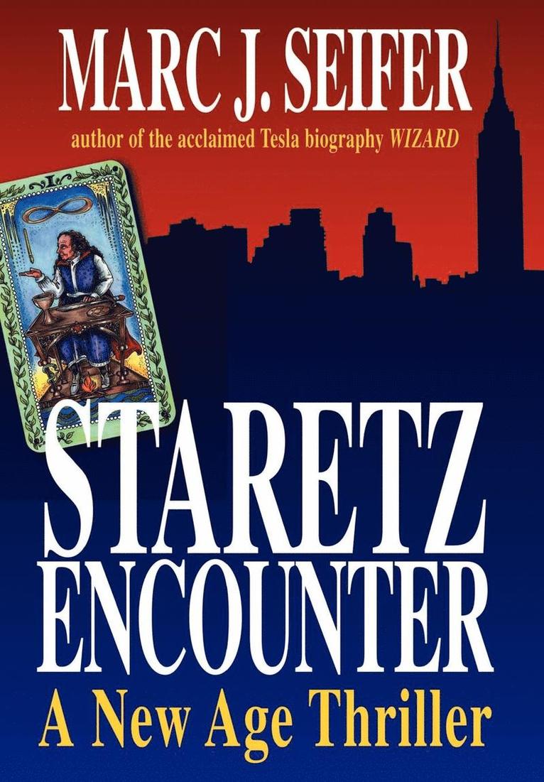 Staretz Encounter: A New Age Thriller