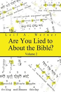 bokomslag Are You Lied to about the Bible, Volume 2