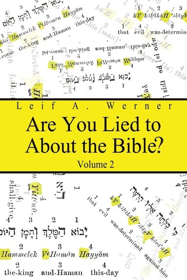 bokomslag Are You Lied to about the Bible, Volume 2