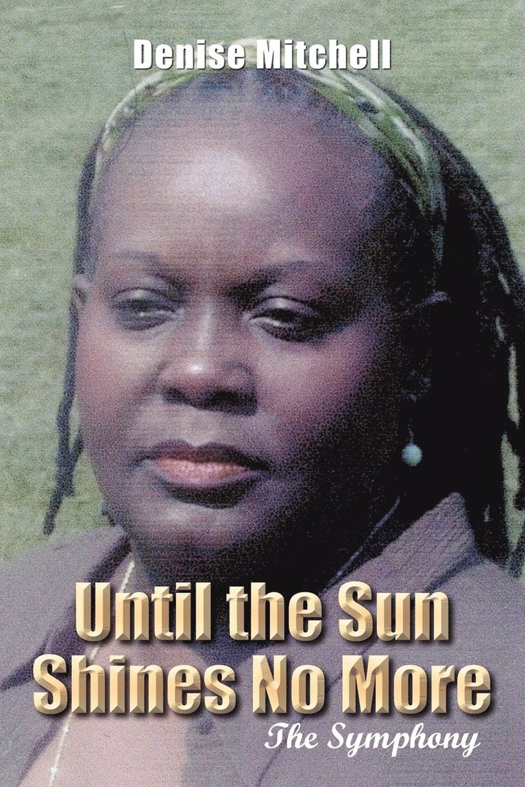 Until the Sun Shines No More 1