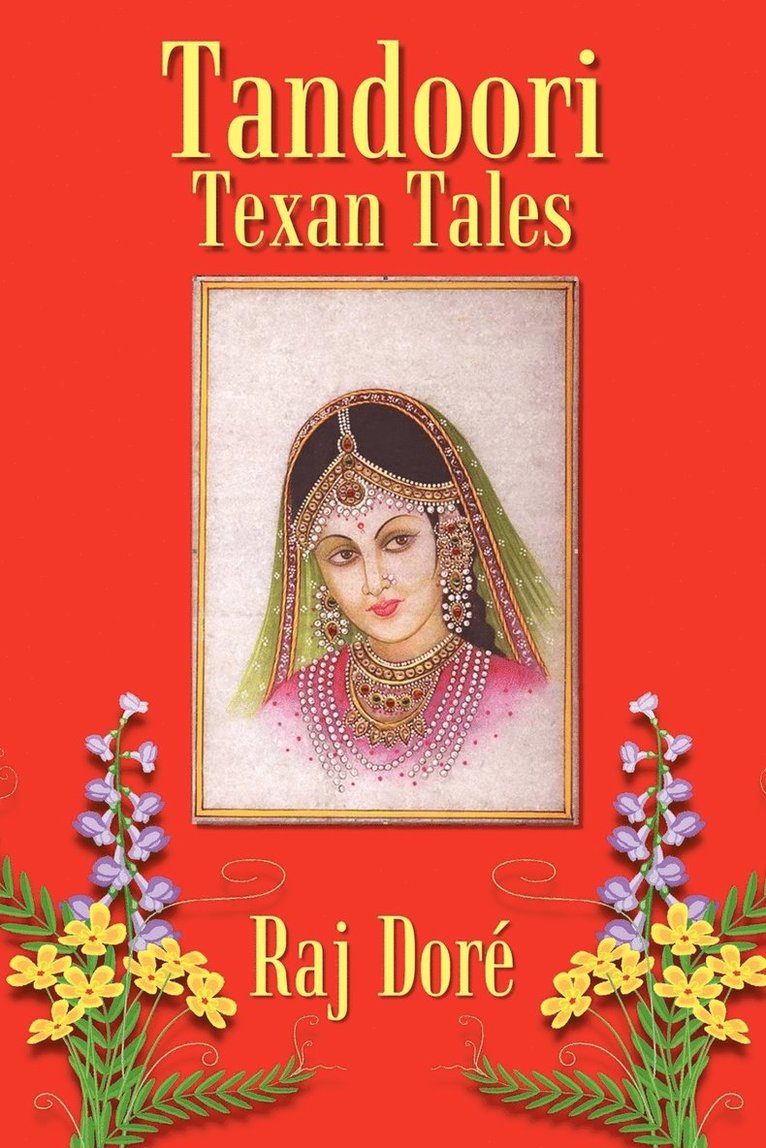 Tandoori Texan Tales 1