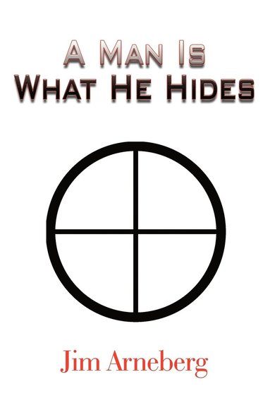 bokomslag Man is What He Hides